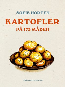 Kartofler på 173 måder, Sofie Horten