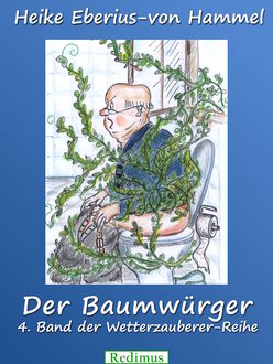 Der Baumwürger, Heike Eberius-von Hammel