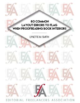 80 Common Layout Errors to Flag When Proofreading Book Interiors, Lynette M. Smith