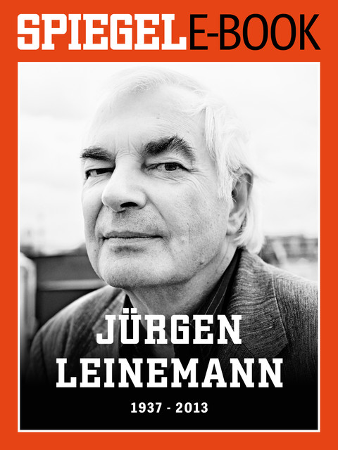Jürgen Leinemann (1937-2013), Dirk Kurbjuweit