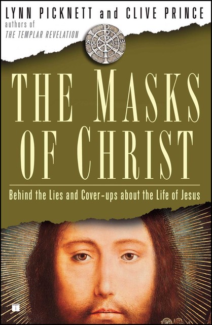 The Masks of Christ, Clive Prince, Lynn Picknett