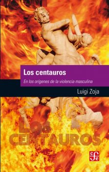 Los centauros, Luigi Zoja