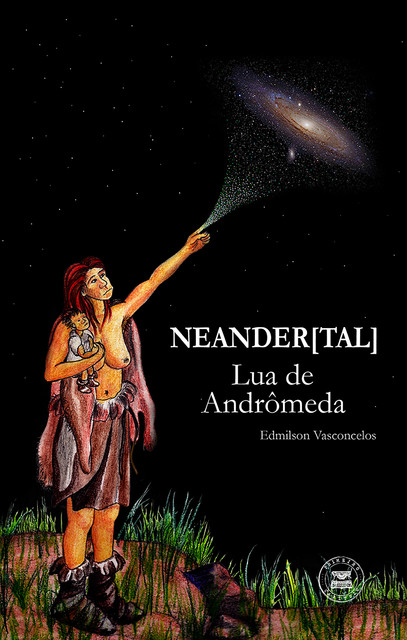 NEANDER (TAL): Lua de Andrômeda, Edmilson Vasconcelos