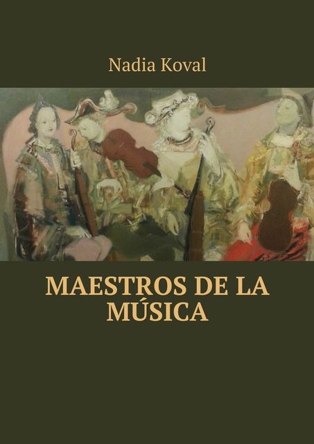 Maestros de la música, Nadia Koval