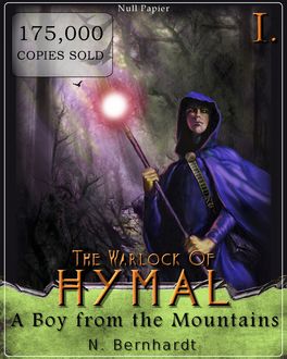 The Warlock of Hymal – Book I: A Boy from the Mountains, N. Bernhardt