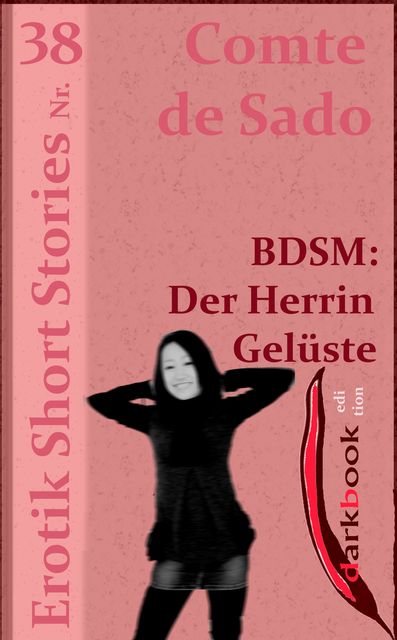 BDSM: Der Herrin Gelüste, Comte de Sado