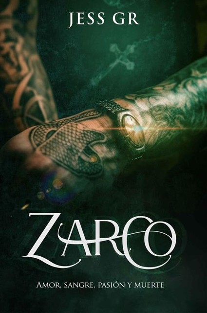 Zarco: Novela Romántica de Mafia (Spanish Edition), Jess GR