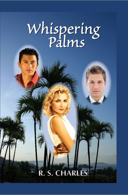 Whispering Palms, R.S.Charles