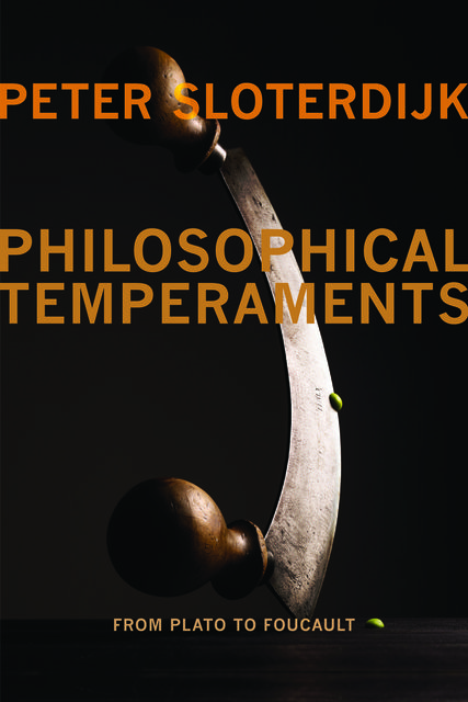 Philosophical Temperaments, Peter Sloterdijk