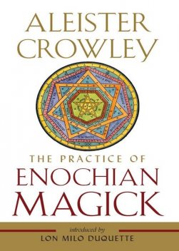 The Best of the Equinox, Enochian Magic, Aleister Crowley