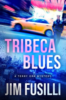 Tribeca Blues, Jim Fusilli