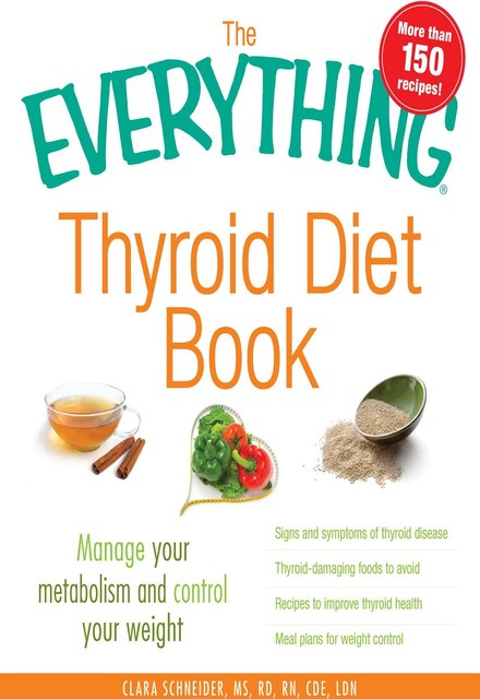 The Everything Thyroid Diet Book, Kelly Frick