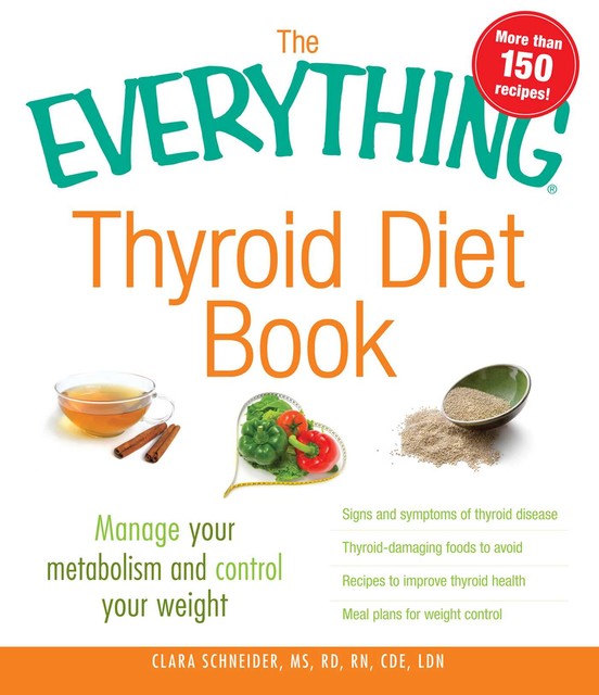 The Everything Thyroid Diet Book, Kelly Frick