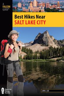 Best Hikes Near Salt Lake City, Lori Lee