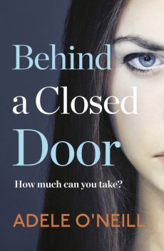 Behind a Closed Door, Adele O'Neill