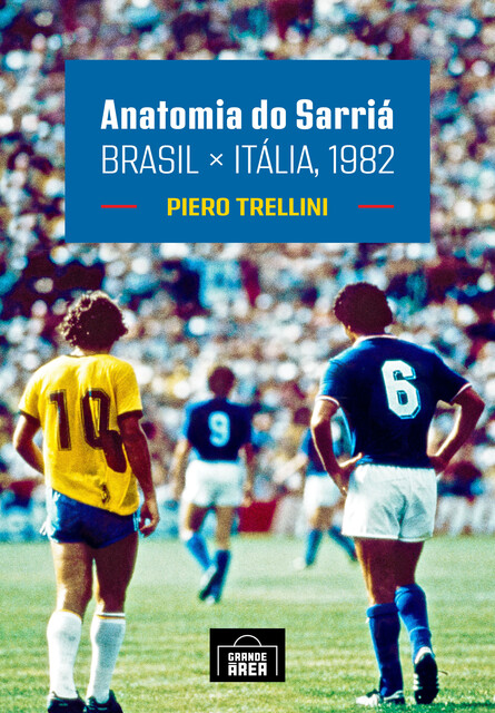 Anatomia do Sarriá, Piero Trellini