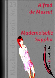 Mademoiselle Sappho, Alfred de Musset