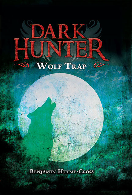 Wolf Trap, Benjamin Hulme-Cross