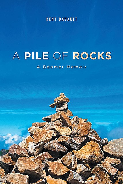 A Pile of Rocks, Kent DaVault