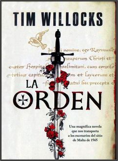 La Orden, Tim Willocks
