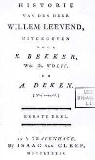 Historie van den heer Willem Leevend. Deel 1, Aagje Deken, Betje Wolf