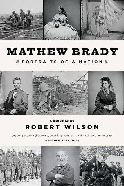 Mathew Brady, Robert Wilson