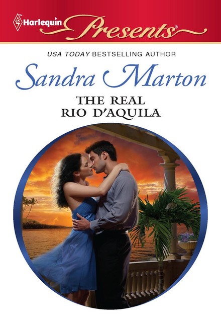 The Real Rio D'Aquila, Sandra Marton