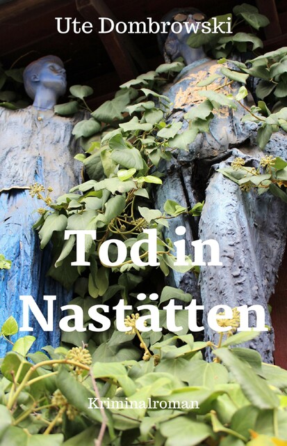Tod in Nastätten, Ute Dombrowski