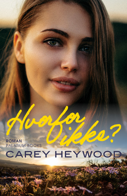 Hvorfor ikke, Carey Heywood