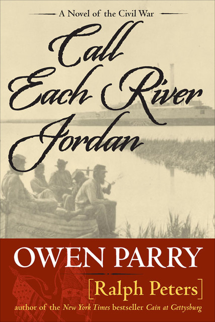 Call Each River Jordan, Ralph Peters