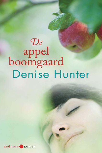 De appelboomgaard, Denise Hunter