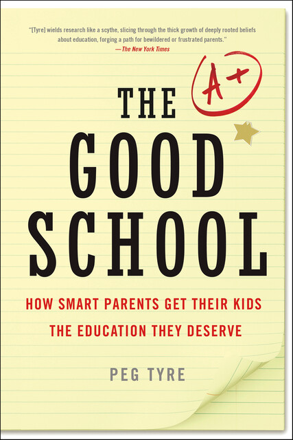 The Good School, Peg Tyre