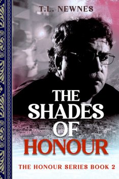 The Shades of Honour, T.L. Newnes