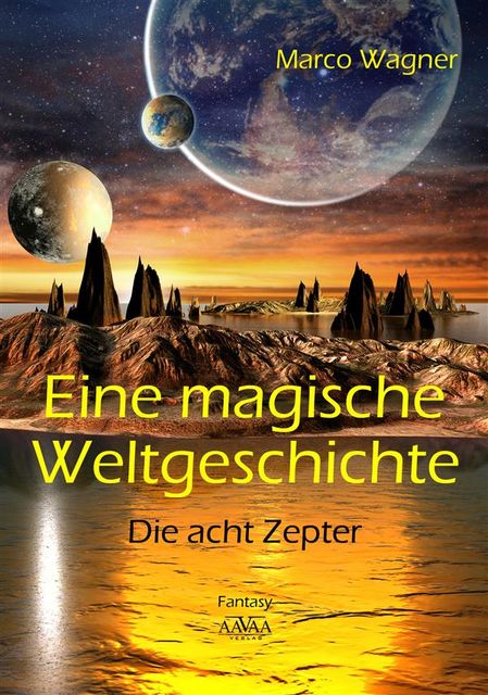 Eine magische Weltgeschichte, Marco Wagner