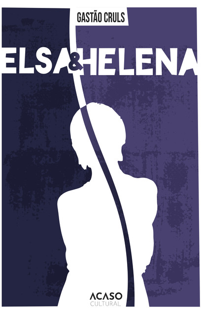 Elsa e Helena, Gastão Cruls