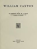 William Caxton, E. Gordon Duff