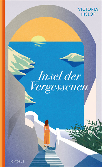 Insel der Vergessenen, Victoria Hislop