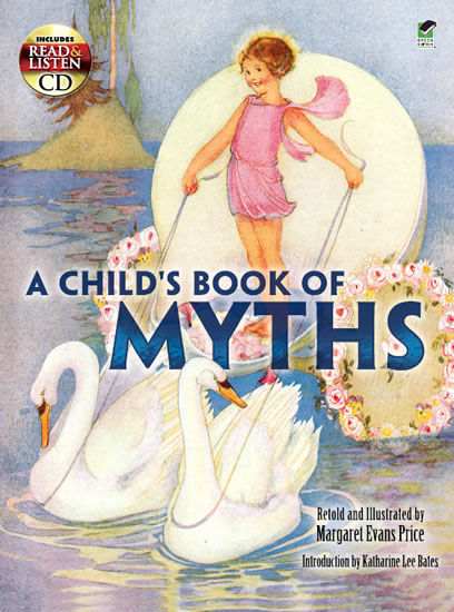 A Child's Book of Myths, Margret Evans Price