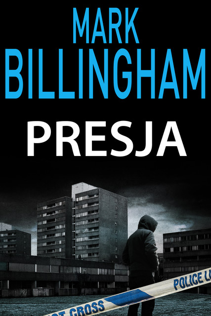Presja, Mark Billingham