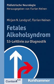 Fetales Alkoholsyndrom, Florian Heinen, Mirjam Landgraf