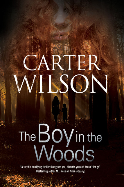 Boy in the Woods, The, Carter Wilson