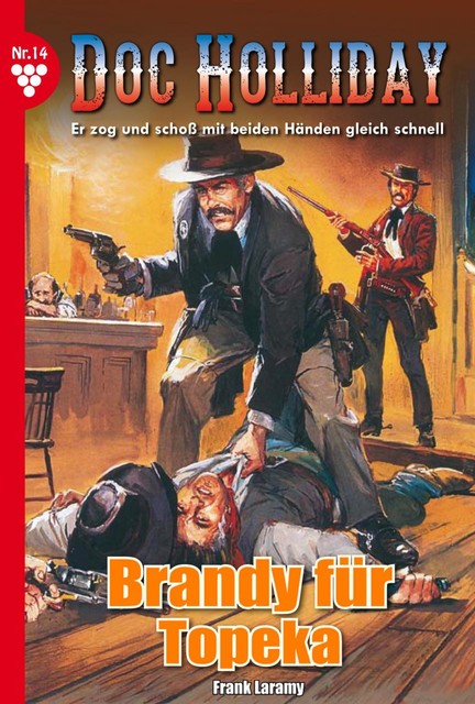 Doc Holliday Classic 14 – Western, Frank Laramy