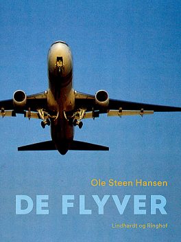 De flyver, Ole Steen Hansen