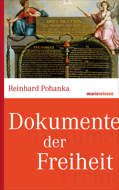 Dokumente der Freiheit, Reinhard Pohanka