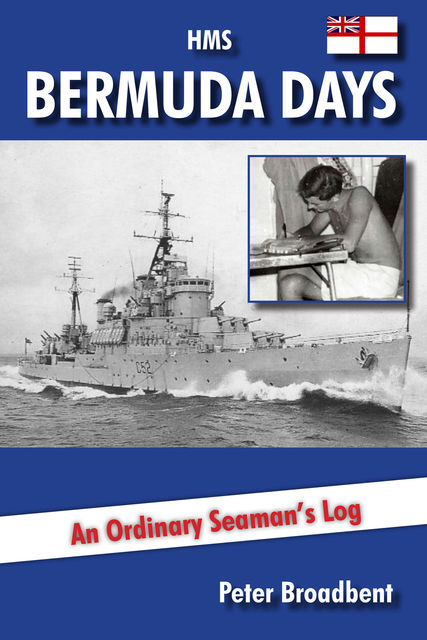 HMS Bermuda Days, Peter Broadbent