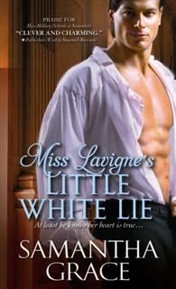 Miss Lavigne's Little White Lie, Samantha Grace