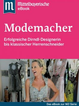 Modemacher, Mittelbayerische Zeitung