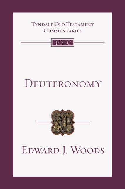 TOTC Deuteronomy, Edward Woods