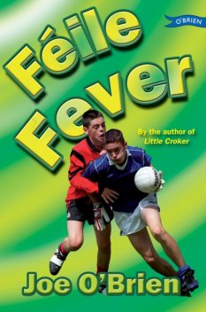 Feile Fever, Joe O'Brien