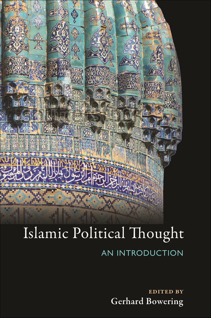 Islamic Political Thought, Gerhard Bowering